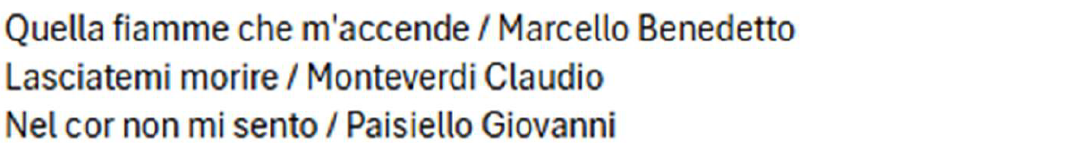 ChatGPT 3.5 formatted output for Italian art songs showing simplified entries without translations: Quella fiamme che m'accende by Marcello Benedetto, Lasciatemi morire by Monteverdi Claudio, and Nel cor non mi sento by Paisiello Giovanni, demonstrating formatting differences and missing information compared to ChatGPT 4